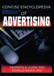 Title: Concise Encyclopedia of Advertising, Author: Robert E Stevens