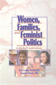Title: Women, Families, and Feminist Politics: A Global Exploration, Author: J Dianne Garner
