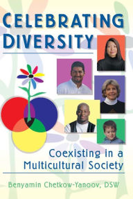 Title: Celebrating Diversity: Coexisting in a Multicultural Society, Author: Carlton Munson