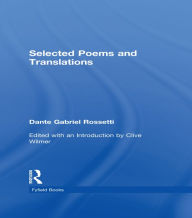 Title: Selected Poems, Author: Dante Gabriel Rossetti