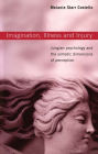 Imagination, Illness and Injury: Jungian Psychology and the Somatic Dimensions of Perception