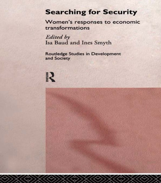 Searching for Security: Women's Responses to Economic Transformations