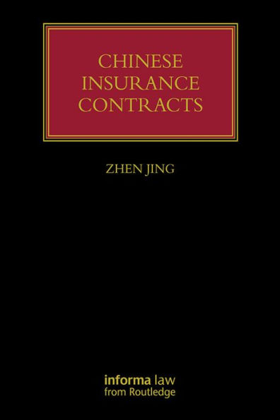 Chinese Insurance Contracts: Law and Practice