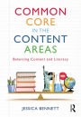 Common Core in the Content Areas: Balancing Content and Literacy