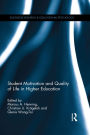 Student Motivation and Quality of Life in Higher Education