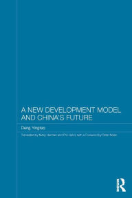 Title: A New Development Model and China's Future, Author: Deng Yingtao