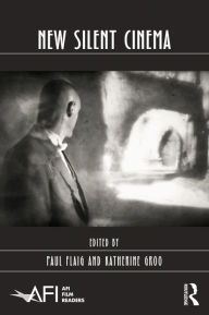 Title: New Silent Cinema, Author: Katherine Groo