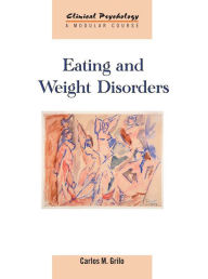 Title: Eating and Weight Disorders, Author: Carlos M. Grilo