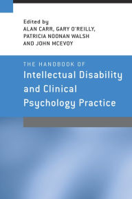 Title: The Handbook of Intellectual Disability and Clinical Psychology Practice, Author: Alan Carr
