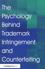 Title: The Psychology Behind Trademark Infringement and Counterfeiting, Author: J. L. Zaichkowsky