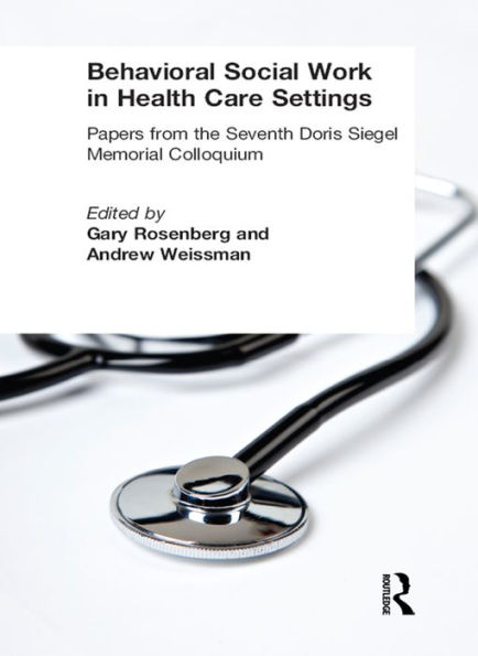 Behavioral Social Work in Health Care Settings