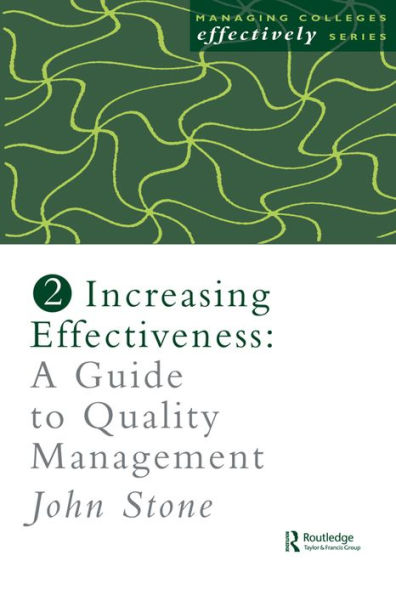 Increasing Effectiveness: A Guide to Quality Management