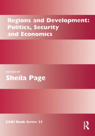 Title: Regions and Development: Politics, Security and Economics, Author: Sheila Page