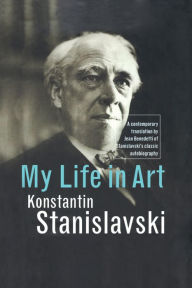 Title: My Life in Art, Author: Konstantin Stanislavski