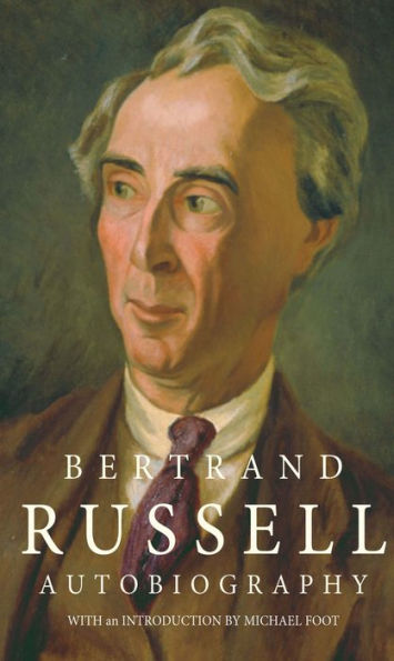 The Autobiography of Bertrand Russell