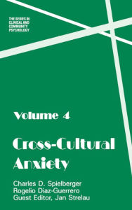 Title: Cross Cultural Anxiety, Author: Charles D. Spielberger