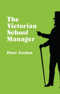 Title: Victorian School Manager, Author: Peter Gordon