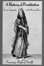 A History of Prostitution: From Antiquity to the Present Day