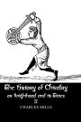 The History of Chivalry or Knighthood and Its Times: Volume II