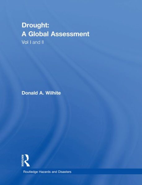 Droughts: A Global Assesment