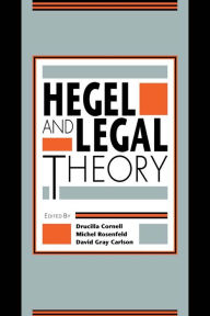 Title: Hegel and Legal Theory, Author: Drucilla Cornell