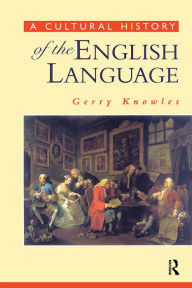 Title: A Cultural History of the English Language, Author: Gerry Knowles