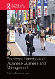Title: Routledge Handbook of Japanese Business and Management, Author: Parissa Haghirian