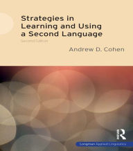 Title: Strategies in Learning and Using a Second Language, Author: Andrew D. Cohen