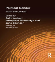 Title: Political Gender: Texts & Contexts, Author: Sally Ledger
