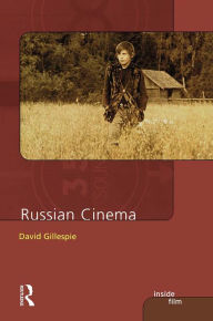 Title: Russian Cinema, Author: David C. Gillespie