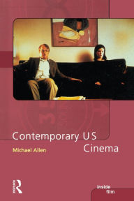 Title: Contemporary US Cinema, Author: Michael Allen
