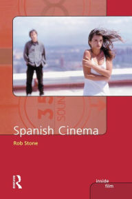 Title: Spanish Cinema, Author: Rob Stone