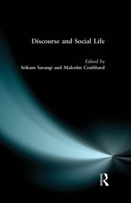 Title: Discourse and Social Life, Author: Srikant Sarangi
