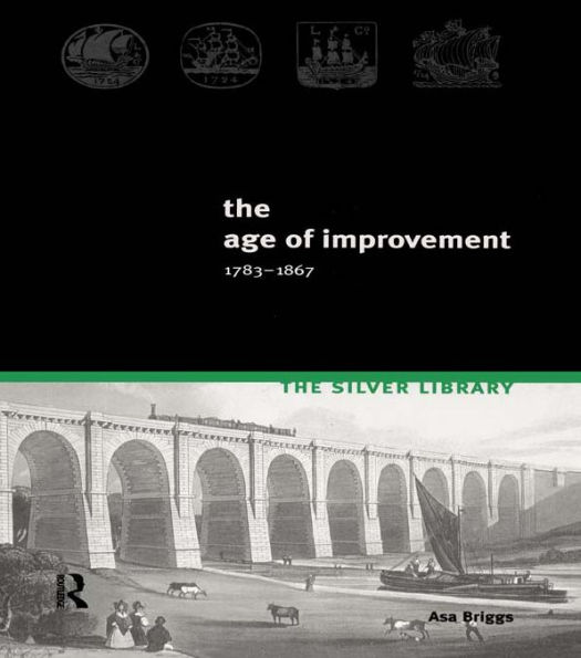 The Age of Improvement, 1783-1867