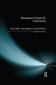 Title: Management Systems for Construction, Author: Alan Griffith