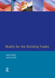 Title: Maths for the Building Trades, Author: Jim Kidd