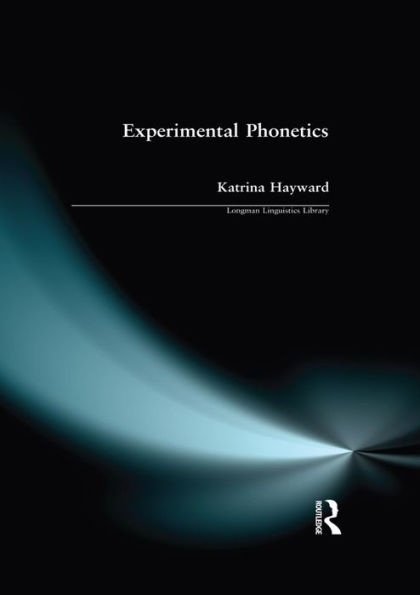Experimental Phonetics: An Introduction