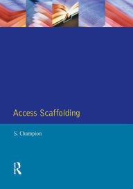 Title: Access Scaffolding, Author: Stewart Champion