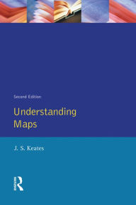 Title: Understanding Maps, Author: J.S. Keates