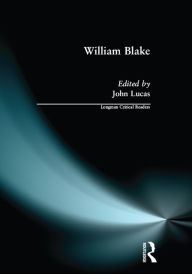 Title: William Blake, Author: John Lucas