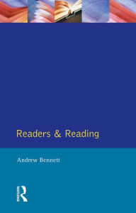 Title: Readers and Reading, Author: Andrew Bennett