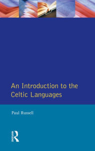 Title: An Introduction to the Celtic Languages, Author: Paul Russell