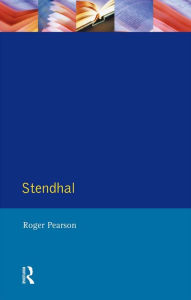 Title: Stendhal: The Red and the Black and The Charterhouse of Parma, Author: Roger Pearson