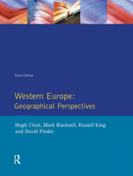 Title: Western Europe: Geographical Perspectives, Author: Hugh Clout