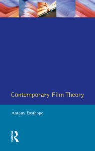 Title: Contemporary Film Theory, Author: Antony Easthope