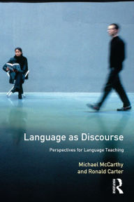 Title: Language as Discourse: Perspectives for Language Teaching, Author: Michael Mccarthy