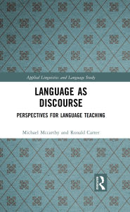 Title: Language as Discourse: Perspectives for Language Teaching, Author: Michael Mccarthy