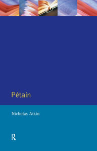 Title: Petain, Author: Nicholas Atkin