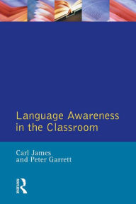 Title: Language Awareness in the Classroom, Author: Carl James