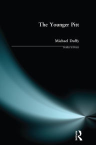 Title: The Younger Pitt, Author: Michael Duffy